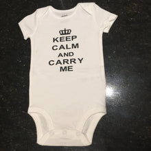 Load image into Gallery viewer, Keep Calm &amp; Carry Me Bodysuit - Lavish &amp; Glamourous Designs
