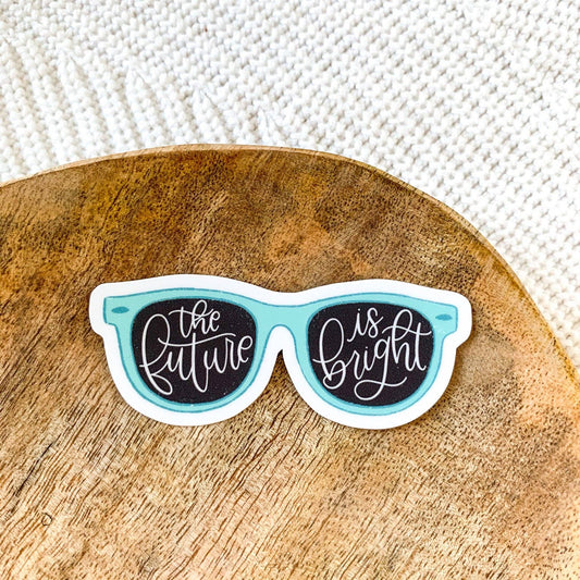 The Future is Bright Sunglasses, 3x2in