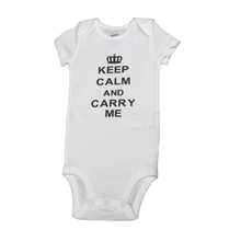 Load image into Gallery viewer, Keep Calm &amp; Carry Me Bodysuit
