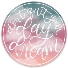 Load image into Gallery viewer, Don&#39;t Quit Your Day Dream Watercolour Clouds Sticker
